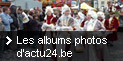 Les albums photos d'Actu24.be